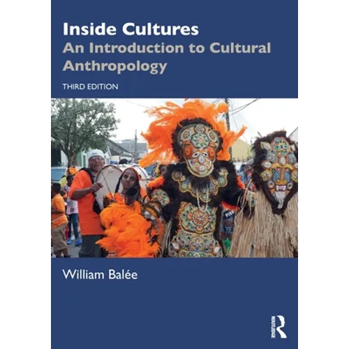 Inside Cultures: An Introduction to Cultural Anthropology - Paperback