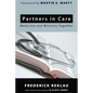 Partners in Care: Medicine and Ministry Together - Hardcover