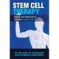 Stem Cell Therapy: Before You Medicate or Operate, Regenerate! - Paperback