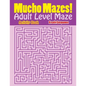 Mucho Mazes! Adult Level Maze Activity Book - Paperback