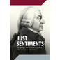 Just Sentiments: 22 More Smithian Essays - Paperback