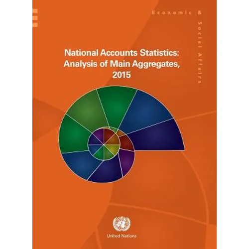 National Accounts Statistics: Analysis of Main Aggregates 2015 - Hardcover
