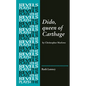 Dido, Queen of Carthage: By Christopher Marlowe - Paperback