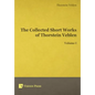The Collected Short Works of Thorstein Veblen - Volume I - Hardcover