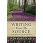 Writing From The Source: Personal Writing as a Life Changing Practice - Paperback