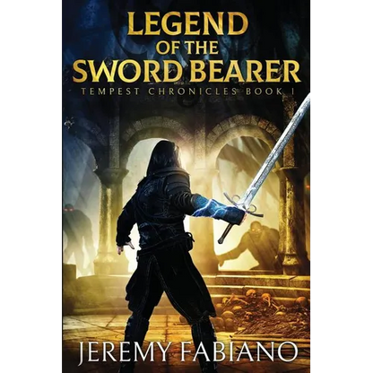 Legend of the Sword Bearer: Tempest Chronicles - Book 1 - Paperback