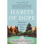 Habits of Hope: Educational Practices for a Weary World - Hardcover