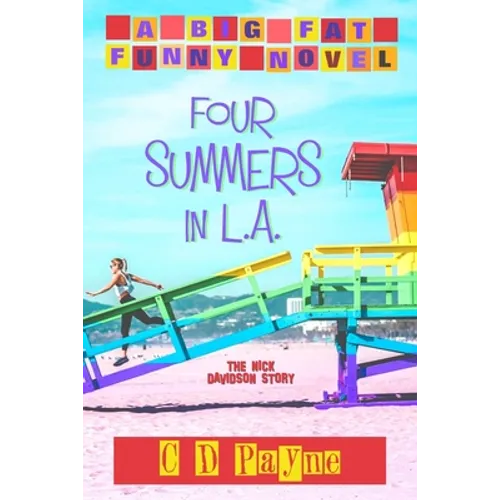 Four Summers in L.A.: The Nick Davidson Story - Paperback