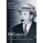 DiCarlo: Buffalo's First Family of Crime - Vol. I - Hardcover