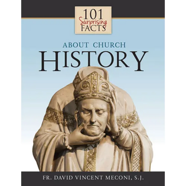 101 Surprising Facts about Church History - Paperback