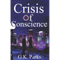 Crisis of Conscience - Paperback