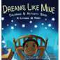 Dreams Like Mine - Hardcover