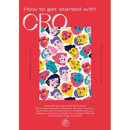 How to get started with CRO: Workbook & Insights - Paperback
