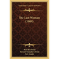 The Last Woman (1909) - Paperback