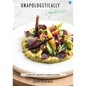 Unapologetically Vegetarian - Hardcover