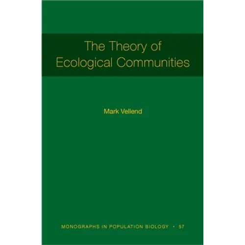 The Theory of Ecological Communities - Paperback