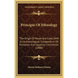 Principia Of Ethnology: The Origin Of Races And Color, With An Archaeological Compendium Of Ethiopian And Egyptian Civilization (1880) - Hardcover