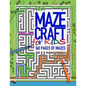 MAZECRAFT for kids 160 pages of mazes: Offline activity books for unplugged fun and spatial skill development - Paperback