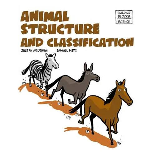 Animal Structure and Classification - Hardcover