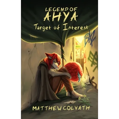 Legend of Ahya: Target of Interest - Paperback