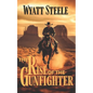 Rise of the Gunfighter: Classsic Western Historical Series - Paperback