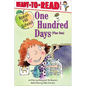One Hundred Days (Plus One): Ready-To-Read Level 1 - Hardcover