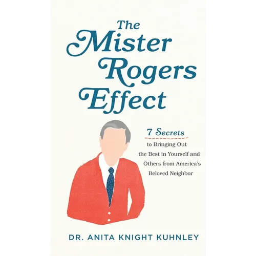 Mister Rogers Effect - Hardcover