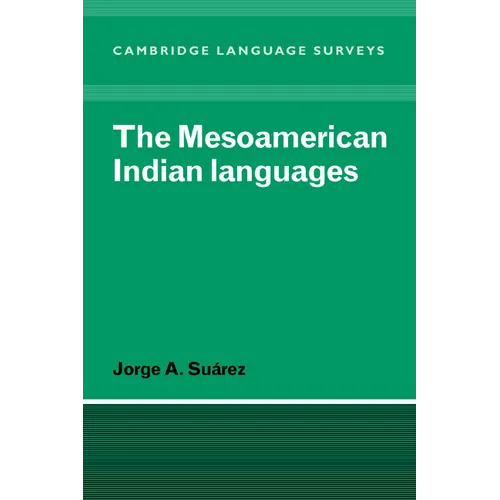 The Mesoamerican Indian Languages - Paperback