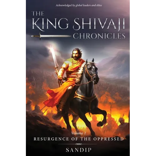 The King Shivaji Chronicles - Resurgence of The Oppressed - Volume 1 - Paperback