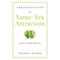 Christian Faith and Same-Sex Attraction: Eastern Orthodox Reflections - Paperback