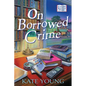 On Borrowed Crime: A Jane Doe Book Club Mystery - Hardcover
