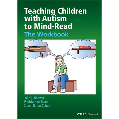 Teaching Children with Autism to Mind-Read: The Workbook - Paperback