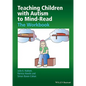 Teaching Children with Autism to Mind-Read: The Workbook - Paperback