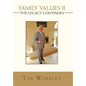 Family Values Ii - the Legacy Continues - Hardcover