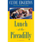 Lunch at the Piccadilly - Paperback