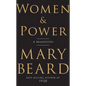 Women & Power: A Manifesto - Hardcover
