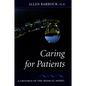 Caring for Patients: A Critique of the Medical Model - Paperback