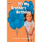 My Big Brother's Birthday - Paperback