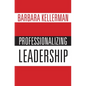 Professionalizing Leadership - Hardcover