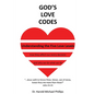 God's Love Codes: Understanding the Five Love Levels - Paperback