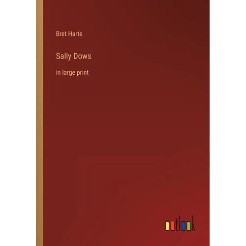 Sally Dows: in large print - Paperback