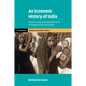 An Economic History of India - Paperback