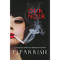 Our Noir: A collection of short stories and a novella - Paperback