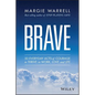 Brave: 50 Everyday Acts of Courage to Thrive in Work, Love and Life - Paperback