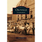 Oroville, California - Hardcover