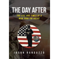 The Day After: The Life and Times of a New York FBI Agent - Hardcover