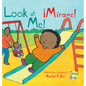 ¡Mírame!/Look at Me! - Board Book
