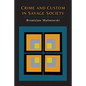 Crime and Custom in Savage Society - Paperback