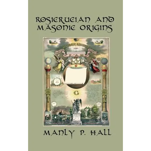 Rosicrucian and Masonic Origins - Hardcover