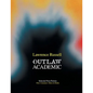 Outlaw Academic: Selected Non-Fiction - Paperback